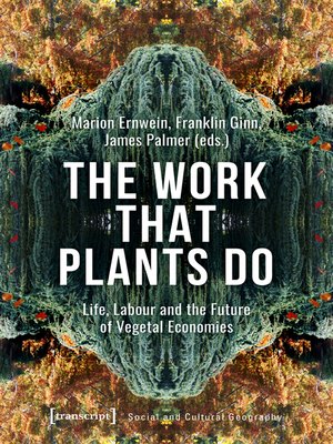 cover image of The Work That Plants Do